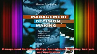 READ book  Management Decision Making Spreadsheet Modeling Analysis and Application Full EBook