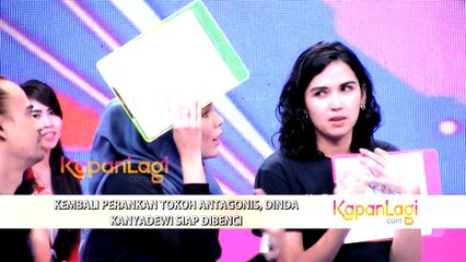 Perani Tokoh Antagonis, Dinda Kanya Dewi Siap Dibenci