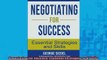 FREE EBOOK ONLINE  Negotiating for Success Essential Strategies and Skills Full EBook