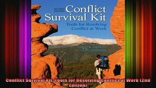 READ FREE Ebooks  Conflict Survival Kit Tools for Resolving Conflict at Work 2nd Edition Free Online