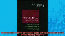 READ book  Writing Public Policy A Practical Guide to Communicating in the PolicyMaking Process Full EBook