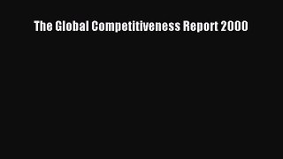 Read The Global Competitiveness Report 2000 PDF Free