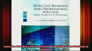 FREE EBOOK ONLINE  Effective Business and Professional Writing From Problem to Proposal Full Free