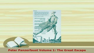 PDF  Peter Panzerfaust Volume 1 The Great Escape PDF Full Ebook