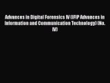 [PDF] Advances in Digital Forensics IV (IFIP Advances in Information and Communication Technology)