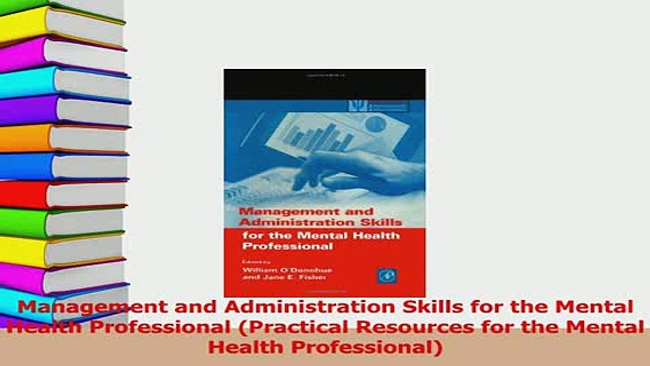 Read  Management and Administration Skills for the Mental Health Professional Practical PDF Free