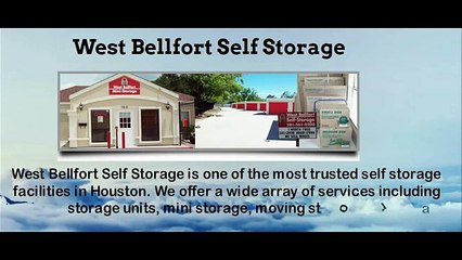 West bellfort - Safe & Secure Storage Unit Houston