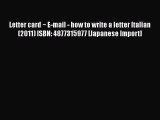 [PDF] Letter card ~ E-mail - how to write a letter Italian (2011) ISBN: 4877315977 [Japanese