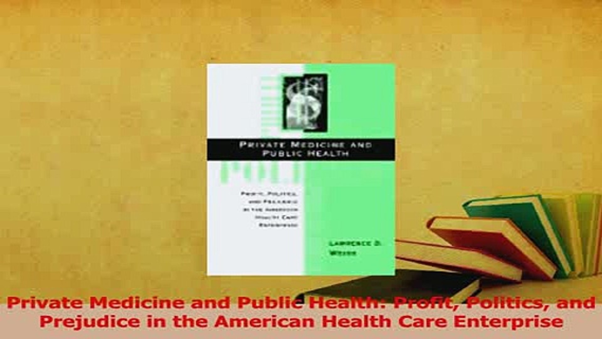 ⁣Read  Private Medicine and Public Health Profit Politics and Prejudice in the American Health PDF Fr