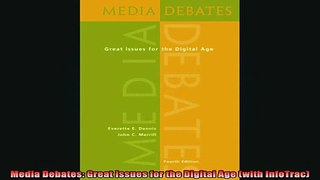 READ book  Media Debates Great Issues for the Digital Age with InfoTrac Full Free