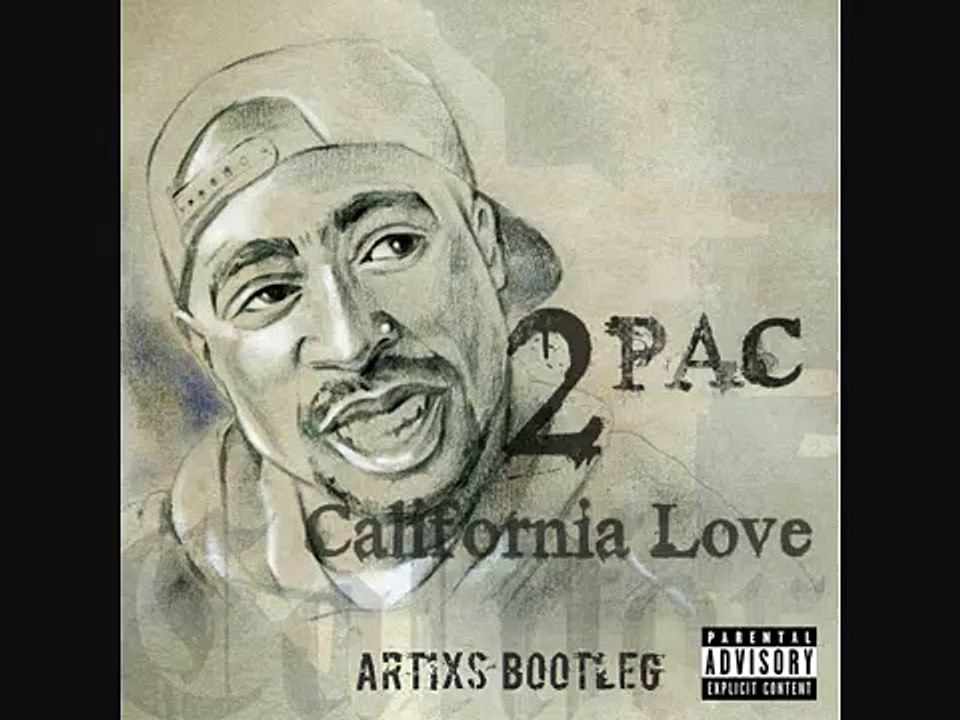 2pac feat Dr.Dre - California Love (Artixs Bootleg)[FREE DOWNLOAD]