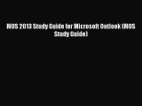 [PDF] MOS 2013 Study Guide for Microsoft Outlook (MOS Study Guide) [Download] Full Ebook