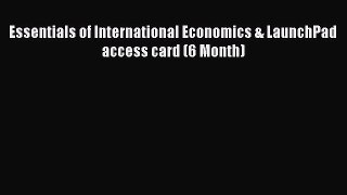 Download Essentials of International Economics & LaunchPad access card (6 Month) PDF Free