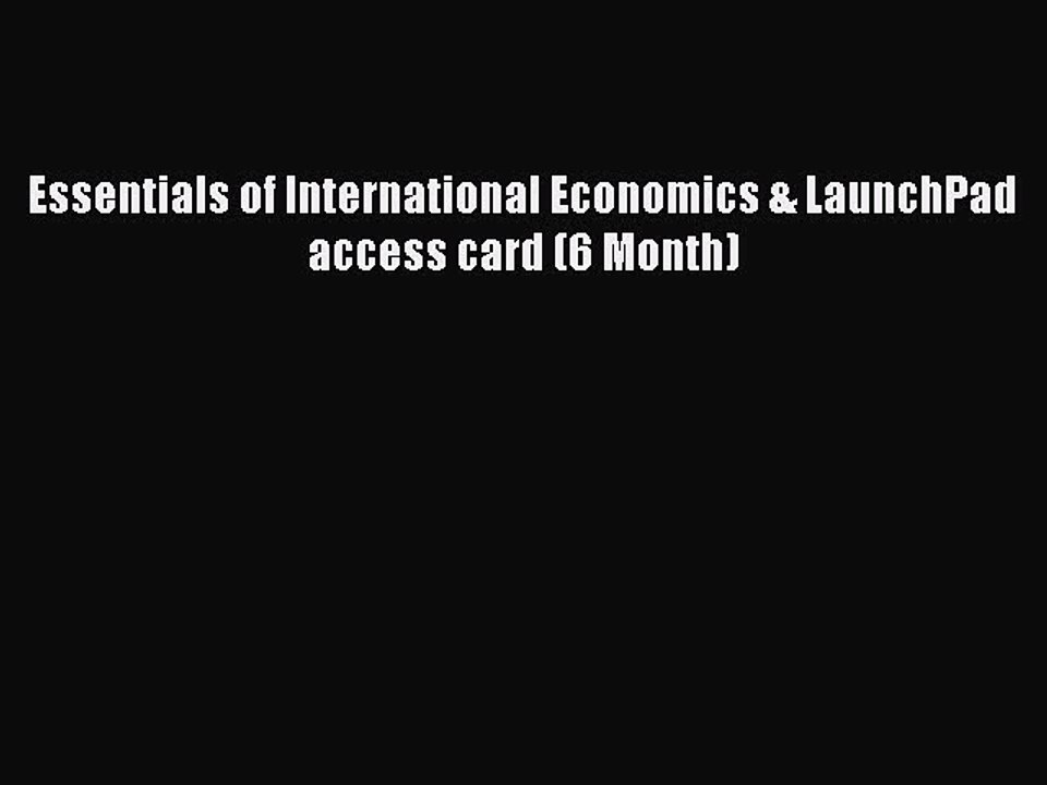 Download Essentials of International Economics & LaunchPad access card (6 Month) PDF Free