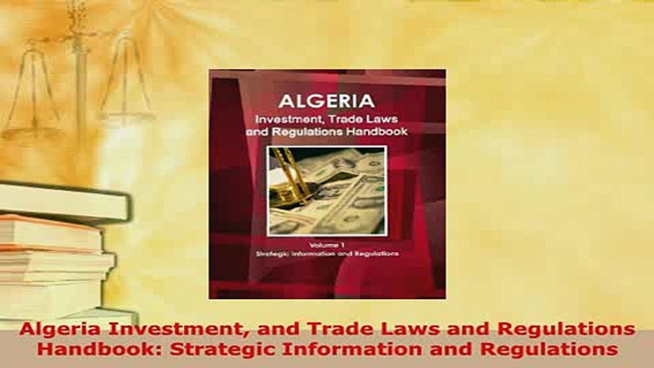 PDF  Algeria Investment and Trade Laws and Regulations Handbook Strategic Information and  Read Online