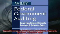 Enjoyed read  Federal Government Auditing Laws Regulations Standards Practices  SarbanesOxley