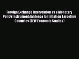 Read Foreign Exchange Intervention as a Monetary Policy Instrument: Evidence for Inflation