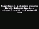 Read Financial Accounting An International Introduction [3rd Edition] by Alexander David Nobes