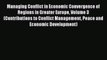Read Managing Conflict in Economic Convergence of Regions in Greater Europe Volume 3  (Contributions