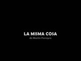 La Misma Cosa - La Misma Cosa ( 20 de diciembre de 2001 )