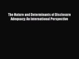Read The Nature and Determinants of Disclosure Adequacy: An International Perspective Ebook