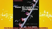 READ book  How To Lead Work Teams Facilitation Skills 2nd Edition Full Free