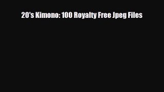 [PDF] 20's Kimono: 100 Royalty Free Jpeg Files Read Full Ebook