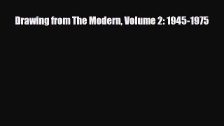[PDF] Drawing from The Modern Volume 2: 1945-1975 Read Full Ebook
