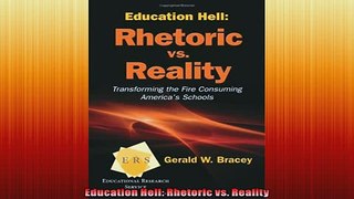 READ book  Education Hell Rhetoric vs Reality  FREE BOOOK ONLINE