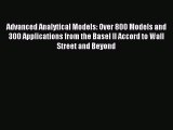 Read Advanced Analytical Models: Over 800 Models and 300 Applications from the Basel II Accord
