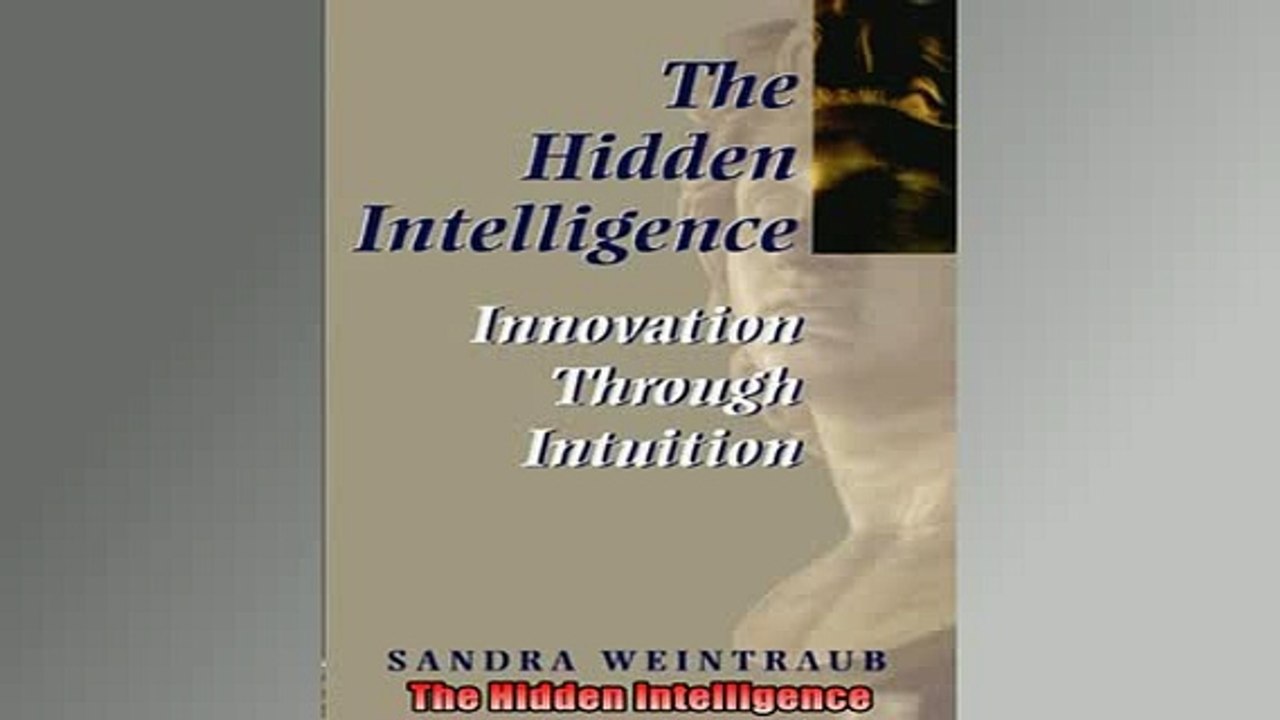 READ book  The Hidden Intelligence Full Free