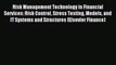 Download Risk Management Technology in Financial Services: Risk Control Stress Testing Models