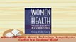 Download  Women and Health Power Technology Inequality and Conflict in a Gendered World Ebook Free