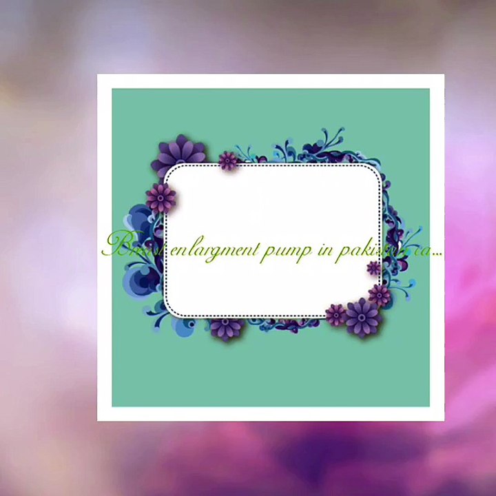 breast enlargment pumps in pakistan breast pump