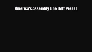 Download America's Assembly Line (MIT Press) Ebook Free