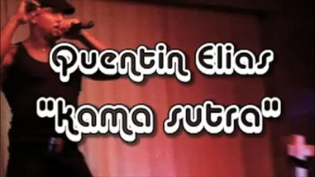 Quentin Elias - Kama Sutra (Splash Club Nyc)