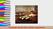 PDF  Cicchetti Smallbite Italian appetizers Read Online