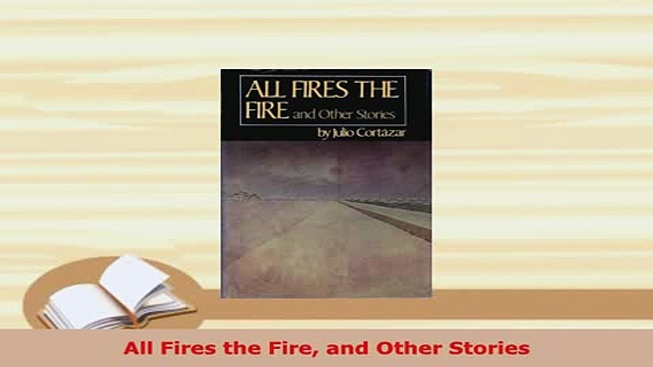 PDF  All Fires the Fire and Other Stories  Read Online