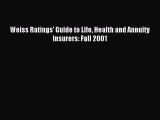 Read Weiss Ratings' Guide to Life Health and Annuity Insurers: Fall 2001 Ebook Free