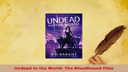 PDF  Undead to the World The Bloodhound Files Free Books