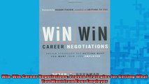 READ book  WinWin Career Negotiations Proven Strategies for Getting What You Want from Your Online Free