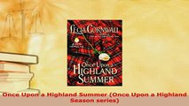 PDF  Once Upon a Highland Summer Once Upon a Highland Season series  EBook