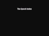 Download The Epoch Index  EBook