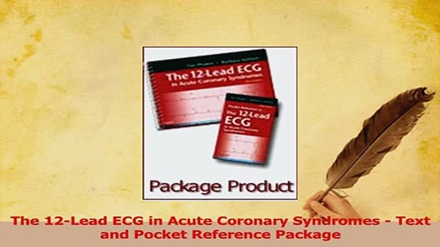 Read The 12Lead ECG in Acute Coronary Syndromes Text and Pocket Reference Package Ebook Free