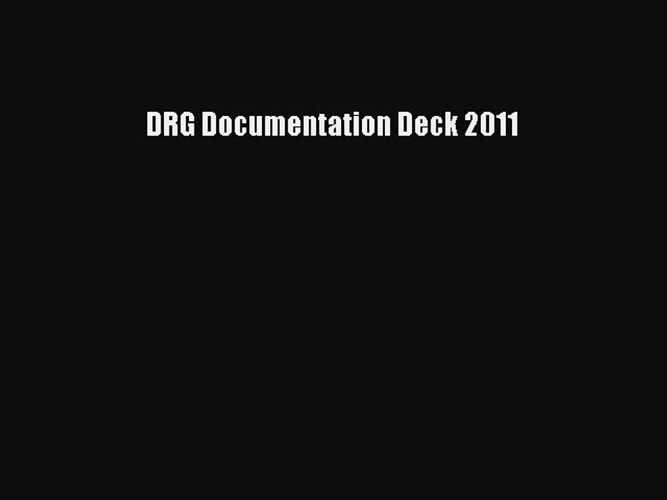 Download DRG Documentation Deck 2011 PDF Free