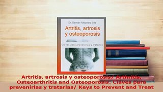 PDF  Artritis artrosis y osteoporosis Arthritis Osteoarthritis and Osteoporosis Claves para Read Online
