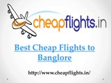 Best Cheap Flights to Banglore
