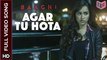 Agar Tu Hota [Full Video Song] - Baaghi [2016] Song By Ankit Tiwari FT. Tiger Shroff & Shraddha Kapoor [FULL HD] - (SULEMAN - RECORD)