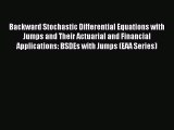 Read Backward Stochastic Differential Equations with Jumps and Their Actuarial and Financial