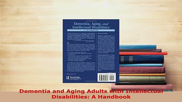 Download Dementia and Aging Adults with Intellectual Disabilities A Handbook Read Online